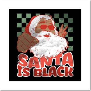 Santa is Black Funny Hipster Retro Santa Posters and Art